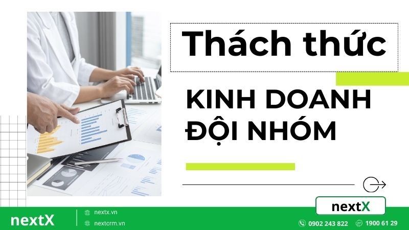 Những thách thức khi kinh doanh đội nhóm