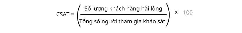 tính chỉ sống CSAT qua mức độ hài lòng/không hài lòng