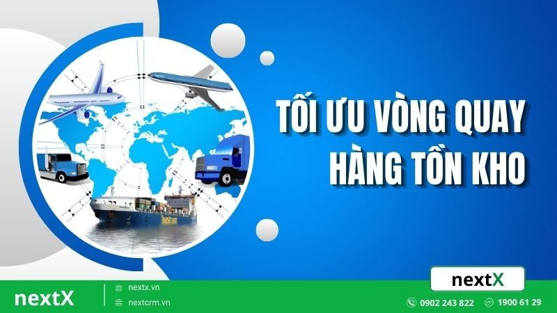 tối ưu vòng quay hàng tồn kho