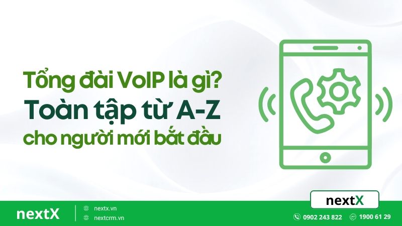 Tổng đài VoIP là gì? Toàn tập từ A-Z cho người mới bắt đầu