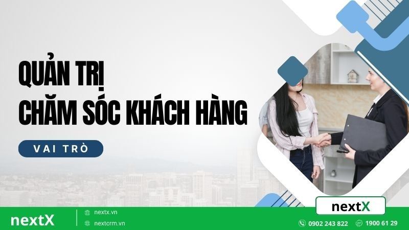 vai trò chăm sóc khách hàng