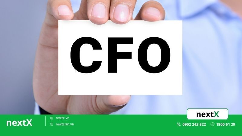 Khái niệm và vai trò của CFO là gì?