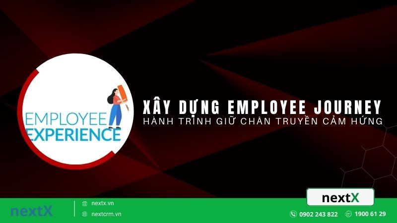 5 bước xây dựng Employee Journey hành trình giữ chân nhân sự