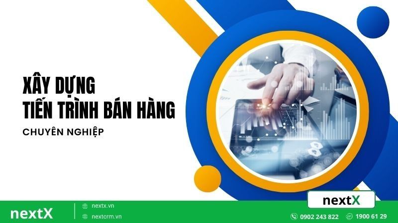 xây dựng tiến trình bán hàng
