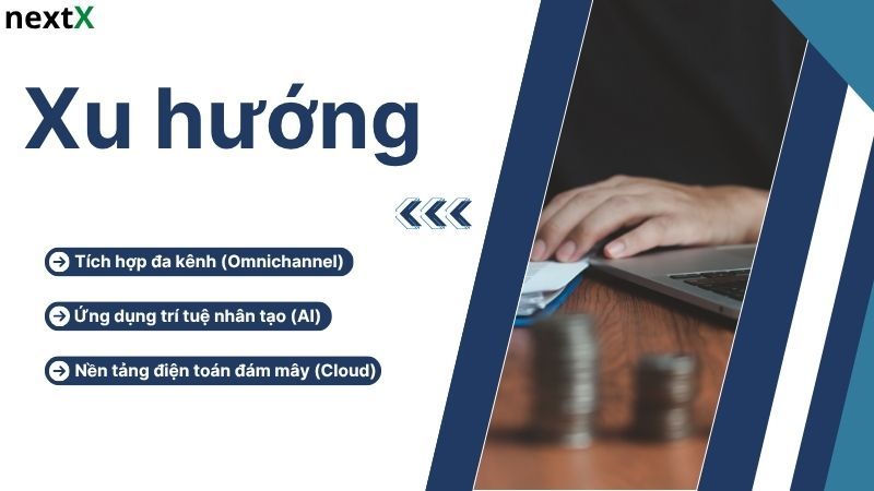 Xu hướng phần mềm quản lý bán hàng tốt nhất tại TP.HCM/Hà Nội